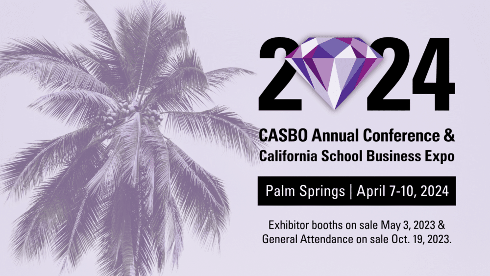 2024 CASBO Annual Conference & California School Business Expo graphic