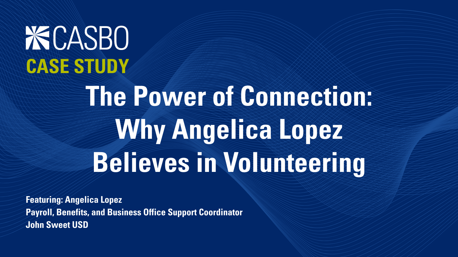 Volunteer Case Study Angelica Lopez